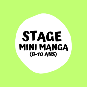 Stage Mini-Manga (8-10 ans)